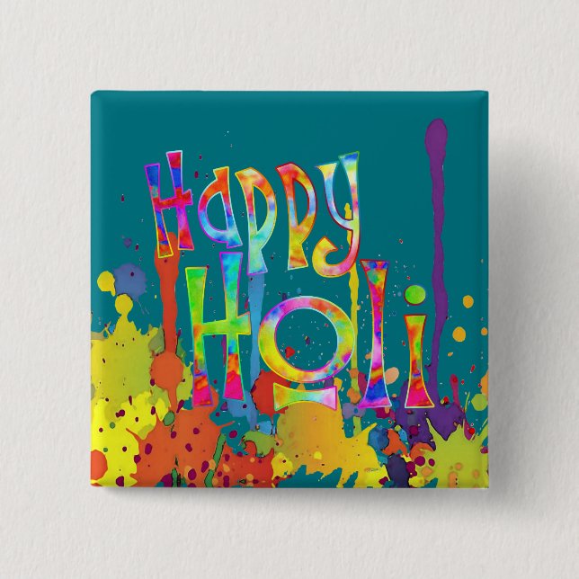HAPPY HOLI! - Spread the Holi Message 15 Cm Square Badge (Front)