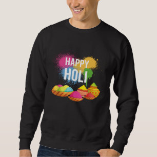 Happy Holi Spring Festival Colorful India Hindu Ce Sweatshirt