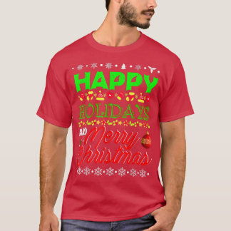 Happy Holiday And Merry Christmas Funny Xmas Light T-Shirt