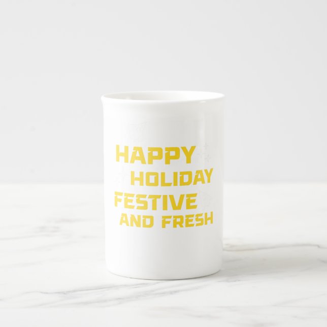 Happy Holiday, Festive and Fresh Bone China Mug (Front)