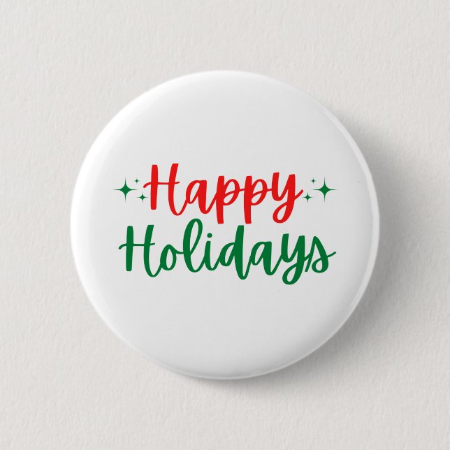 Happy Holidays 6 Cm Round Badge (Front)
