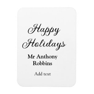 Happy holidays add name date year simple minimChri Magnet