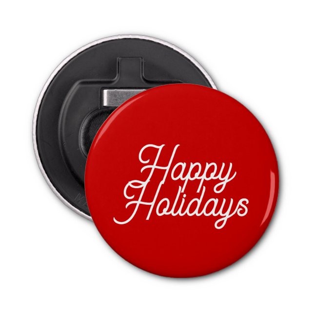 Happy Holidays Bottle Opener (Front)