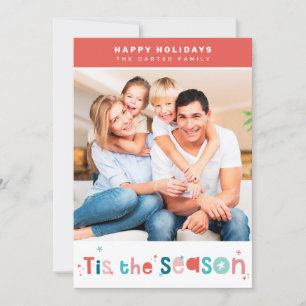 HAPPY HOLIDAYS christmas tis the season typography Holiday Card