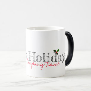 Happy Holidays Company Name Holly Office Fun Magic Mug
