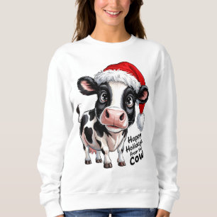 Happy Holidays Cow Santa Hat Sweatshirt