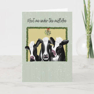 Happy Holidays Cows Meet Me Under the Mistletoe Card