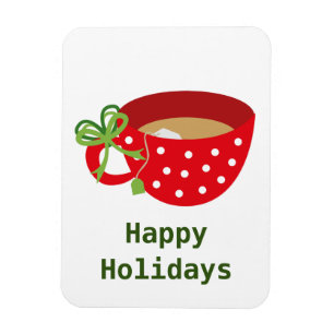 Happy Holidays Cozy Tea Magnet