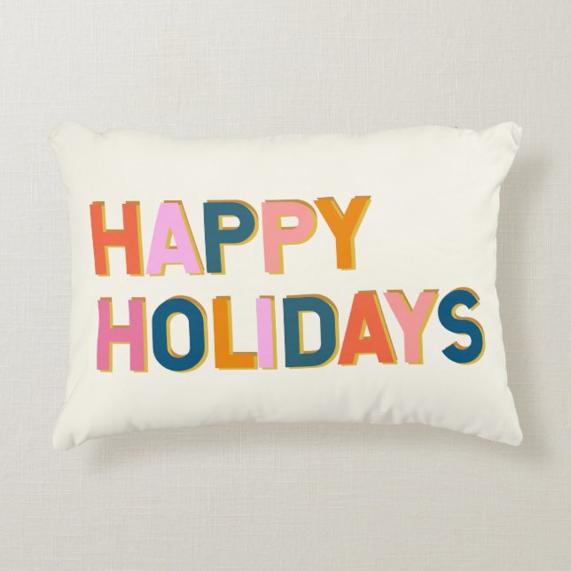 Happy Holidays Cute Whimsical Typography Colourful Decorative Cushion (Front)