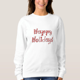 Happy Holidays Decorated Text Sweatshirt