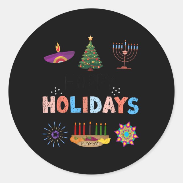 Happy Holidays Diwali Kwanzaa Hanukkah Christmas  Classic Round Sticker (Front)