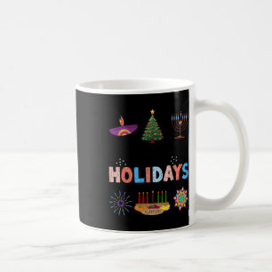 Happy Holidays Diwali Kwanzaa Hanukkah Christmas  Coffee Mug