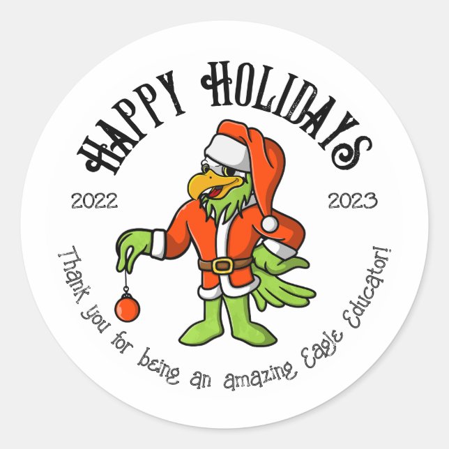Happy Holidays Eagle Grinch Educator Classic Round Sticker (Front)