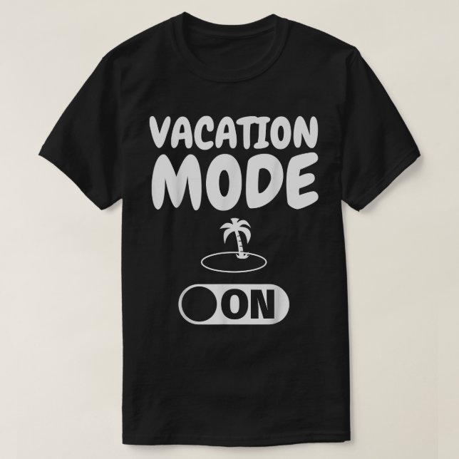 Happy Holidays   Funny Vacation Mode on Gift  T-Shirt (Design Front)