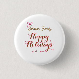 Happy holidays golden pink bow family name name tr 3 cm round badge