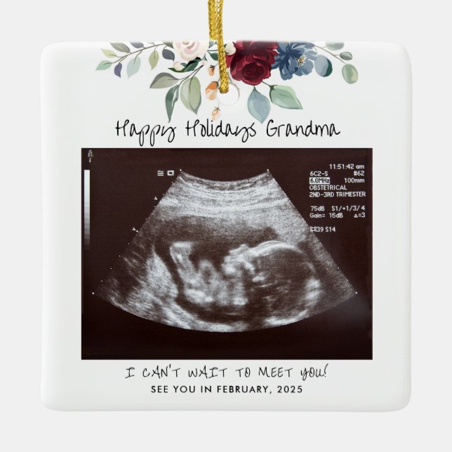 Happy Holidays Grandma Pregnancy Sonogram Floral Ceramic Ornament (Front)