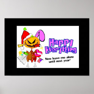 Happy Holidays-Happy Anything-Happy Everything Poster