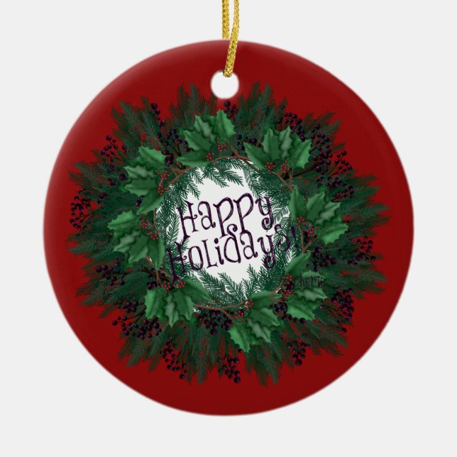 Happy Holidays! Holly Berries Christmas Wreath Ceramic Tree Decoration (Front)