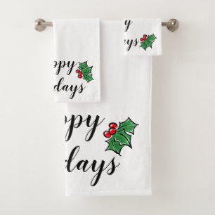 Happy Holidays Holly berries leaves greenery Bath Towel Set