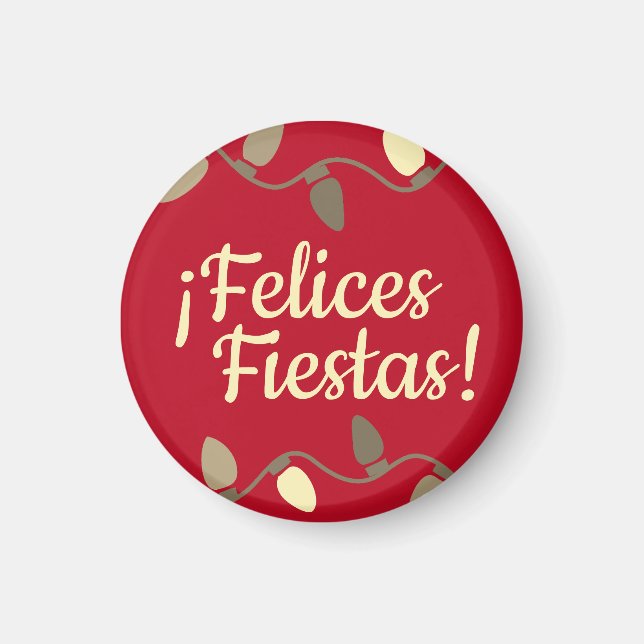 Happy Holidays in Spanish Language Felices Fiestas Magnet (Front)