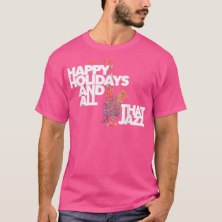 HAPPY HOLIDAYS JAZZ fun gift for sa players musici T-Shirt