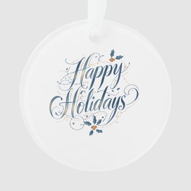 Happy Holidays Merry Christmas Family New Year Ornament (Front)