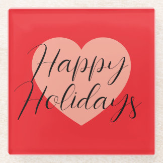 Happy Holidays Merry Christmas Holiday Time Heart Glass Coaster
