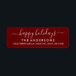 Happy Holidays Merry Christmas Red Simple Script<br><div class="desc">Simple Modern Red Happy Holidays Merry Christmas Script Holiday Return Address Label</div>