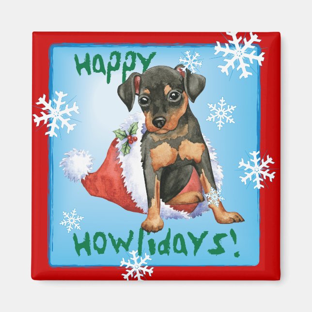 Happy Holidays Min Pin Magnet (Front)