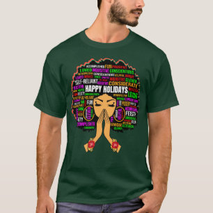 Happy Holidays Praying Melanin Queen Black Sista W T-Shirt