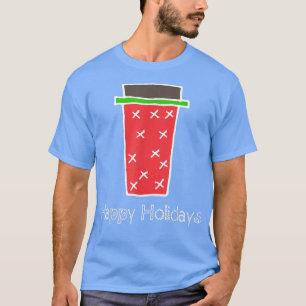Happy Holidays Red Coffee Cup Tee , Christmas 