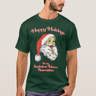 Happy Holidays - Smokeless Tobacco Association T-Shirt