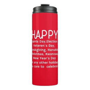 Happy Holidays Thermal Tumbler