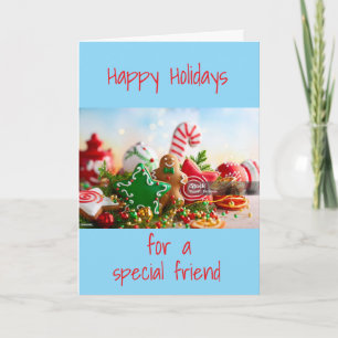 **HAPPY HOLIDAYS** TO A "SPECIAL FRIEND" HOLIDAY CARD