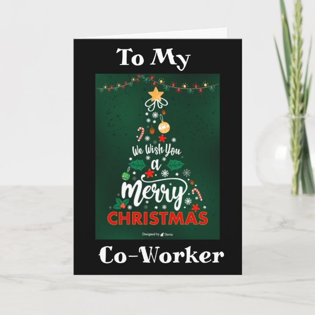 HAPPY HOLIDAYS TO **MY CO-WORKER** HOLIDAY CARD (Front)