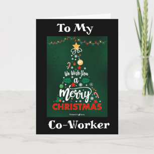 HAPPY HOLIDAYS TO **MY CO-WORKER** HOLIDAY CARD