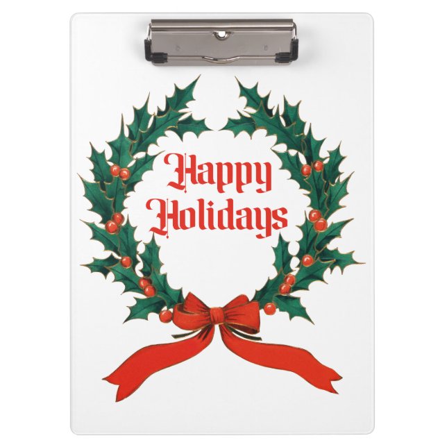 Happy Holidays Vintage Holly Christmas Wreath Clipboard (Front)