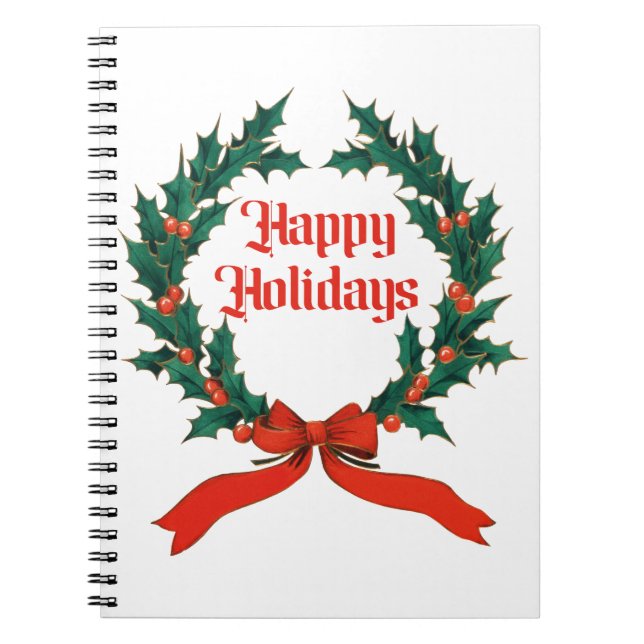 Happy Holidays Vintage Holly Christmas Wreath Notebook (Front)