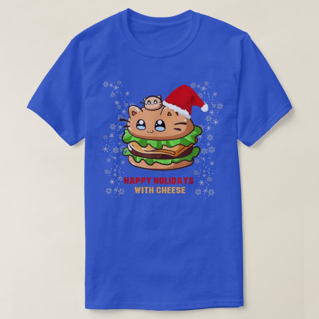 Happy Holidays with Cheese Christmas Cheeseburger  T-Shirt (Design Front)