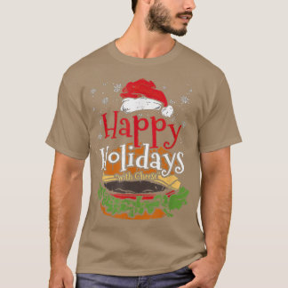 Happy Holidays with Cheese Funny Cheese burger  T-Shirt