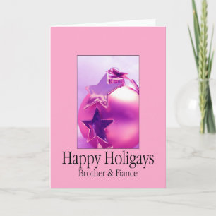 Happy Holigays Brother & Fiance Christmas Card