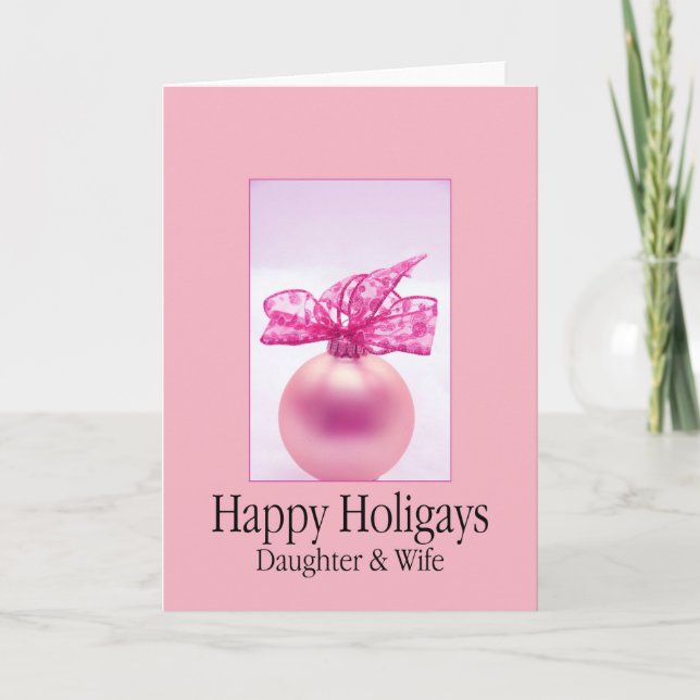 Happy Holigays Daughter & Wife Christmas Card (Front)