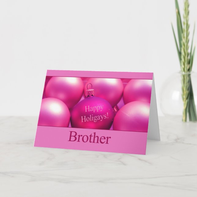Happy Holigays Gay Brother  Christmas Card (Front)