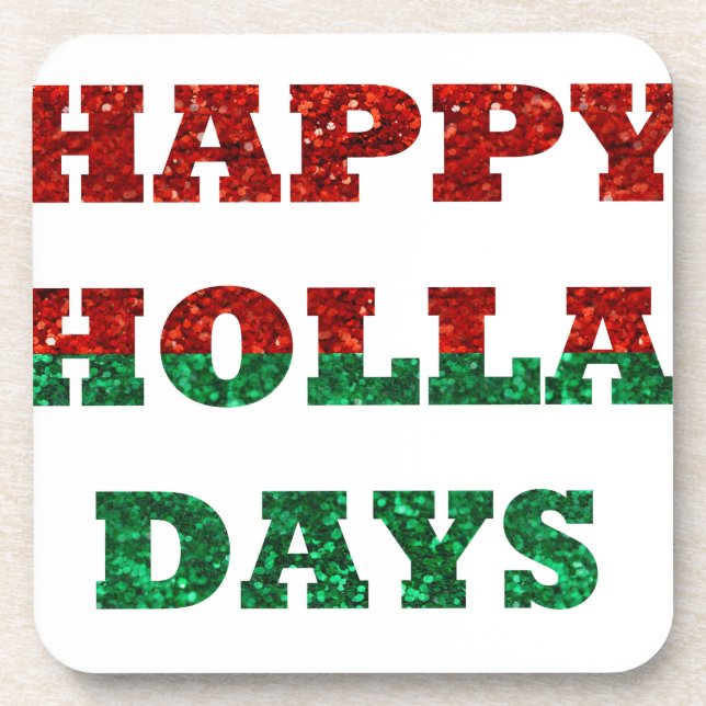 happy holla days coaster (Front)
