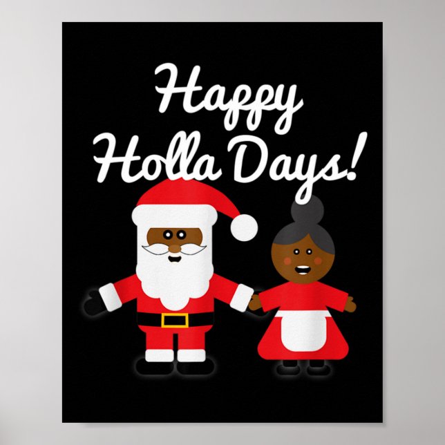 Happy Holla Days Santa And Mrs Claus Black Christm Poster (Front)