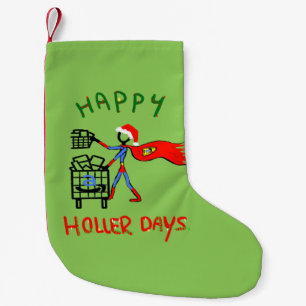 Happy Hollerdays 8 - order picker. Small Christmas Stocking
