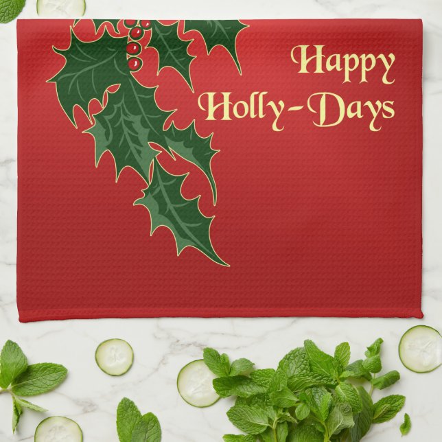 Happy Holly-Days Christmas Kitchen Towel (Folded)
