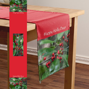 Happy Holly Days Red Berries Photographic Holiday  Medium Table Runner