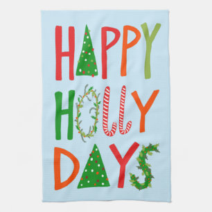 HAPPY HOLLY DAYS Sweet Holiday Xmas Christmas Tea Towel