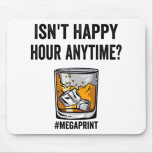 Happy Hour Anytime Mega Print Mouse Mat